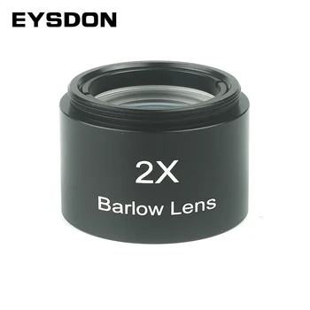 EYSDON 2X Barlow Leča 1.25 Palčni Popolnoma Prevlečeni s Kovino Optičnega Bralnika S Sprednje M28*0,6 mm Filter Niti za Teleskop Okularja