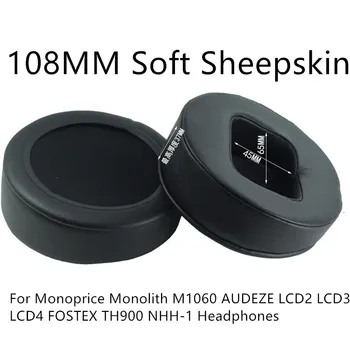 108MM Mehko Ovčje kože Kpl. Pena Blazine Visoke Kakovosti Kože zatakne ob slušalko Za Monoprice Monolith M1060 AUDEZE LCD2 LCD3 LCD4 Slušalke 0